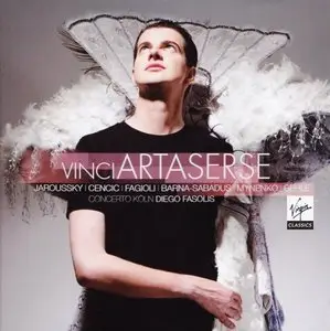 Vinci - Artaserse (Diego Fasolis, Philippe Jaroussky, Max Emanuel Cencic) [2012]
