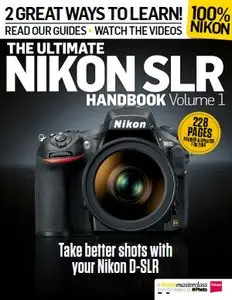 Ultimate Nikon SLR Handbook 2014 (True PDF)