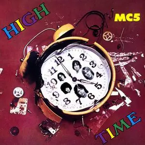 MC5 - High Time (1971) [Reissue 1992]