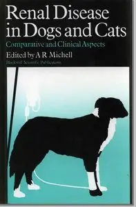 Renal Disease in Dogs & Cats (repost)