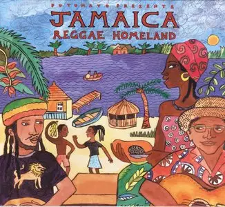 V.A. - Putumayo Presents Jamaica Reggae Homeland & A Tribute To A Reggae Legend (2CD, 2001 & 2010)