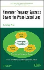 Nanometer Frequency Synthesis Beyond the Phase-Locked Loop (repost)