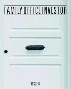 Family Office Investor – December 2018