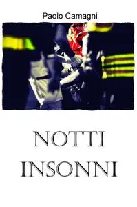 NOTTI INSONNI