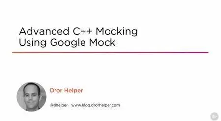 Advanced C++ Mocking Using Google Mock