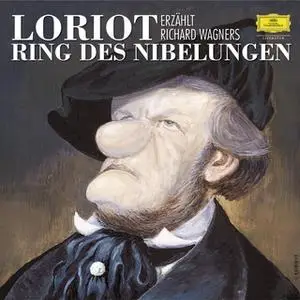 «Loriot erzählt Richard Wagners Ring des Nibelungen» by Richard Wagner