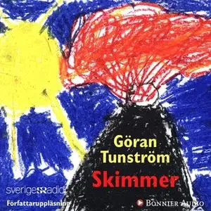 «Skimmer» by Göran Tunström