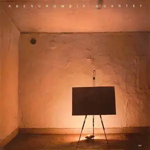 John Abercrombie Quartet - John Abercrombie Quartet - 1980 [ECM 1164]
