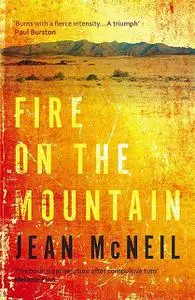 «Fire on the Mountain» by Jean McNeil