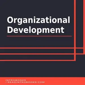 «Organizational Development» by Introbooks Team