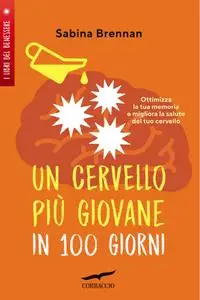 Sabina Brennan - Un cervello più giovane in 100 giorni