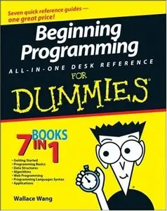 Beginning Programming All-In-One Desk Reference For Dummies (repost)