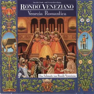 Rondo Veneziano - Venezia Romantica (1999)
