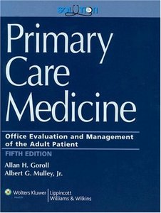 Primary Care Medicine by Allan H. Goroll MD [Repost]