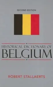 Historical Dictionary of Belgium (Repost)