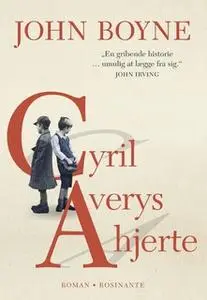 «Cyril Averys hjerte» by John Boyne