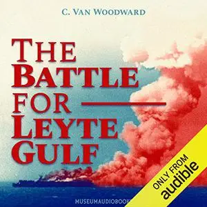 The Battle for Leyte Gulf [Audiobook]