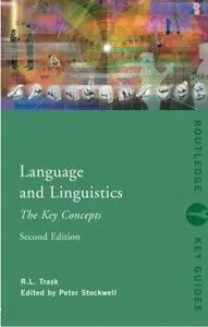 Language and Linguistics: The Key Concepts (2nd edition) [Repost]