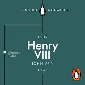 Henry VIII: The Quest for Fame: Penguin Monarchs [Audiobook]