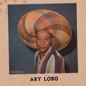 Ary Lobo - Ary Lobo 1958-1966 (2023) [Official Digital Download 24/96]