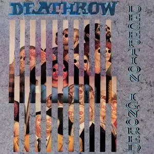 Deathrow - Deception Ignored (1988) [Remastered 2018] Digipak
