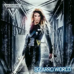 Valentine - The Queen Album + Bizzaro World (2014) 2CD
