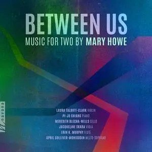 Laura Talbott-Clark - Between Us: Music for Two by Mary Howe (2022)