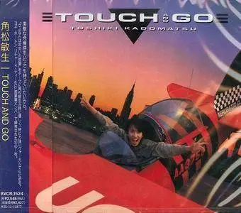 Toshiki Kadomatsu - Touch And Go (1986) {Victor Japan}