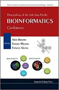 Proceedings of the 6th Asia-Pacific Bioinformatics Conference