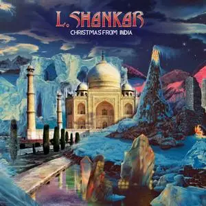 L. Shankar - Christmas from India (2021)