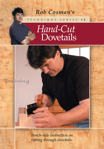Hand-Cut Dovetails with Rob Cosman DVD