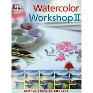 Watercolor Workshop II (repost)