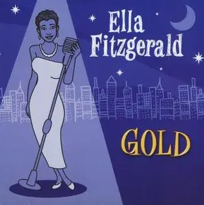 Ella Fitzgerald - Gold [Recorded 1938-1964] (2003)