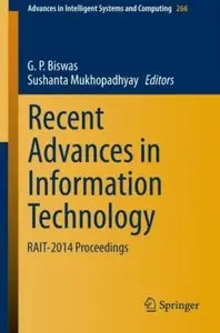 Recent Advances in Information Technology: RAIT-2014 Proceedings