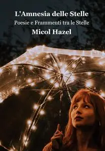 L’Amnesia delle Stelle