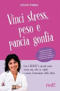 Leslye Pario - Vinci stress, peso e pancia gonfia