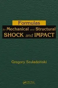 Formulas for Mechanical and Structural Shock and Impact (Repost)