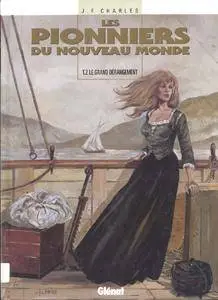 Les pionniers du nouveau monde - 02 - Le Grand Dérangement