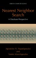 Nearest Neighbor Search: A Database Perspective