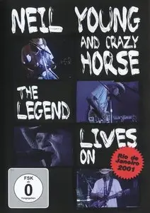 Neil Young & Crazy Horse - The Legend Lives On (2010) 