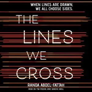 «The Lines We Cross» by Randa Abdel-Fattah