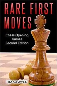Rare First Moves: Chess Opening Games