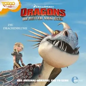 «Dragons. Auf zu neuen Ufern - Folge 6: Die Drachenblume / Die Tauwetter-Festspiele» by Thomas Karallus