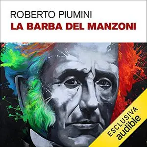 «La barba del Manzoni» by Roberto Piumini
