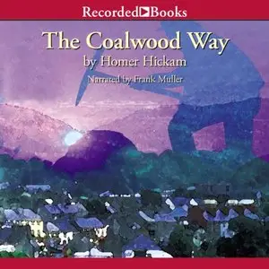 The Coalwood Way [Audiobook]