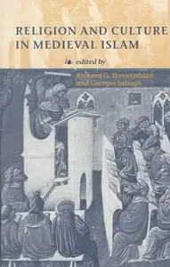 Hovannisian - Sabagh, Religion & Culture in Medieval Islam