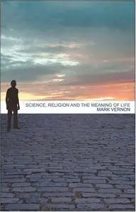 Science, Religion, and the Meaning of Life (Repost)