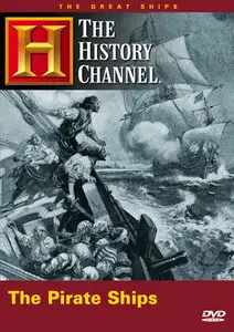History Channel - The Pirate Ships