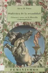 Dialéctica de la sexualidad: Género y sexo en la filosofía contemporánea