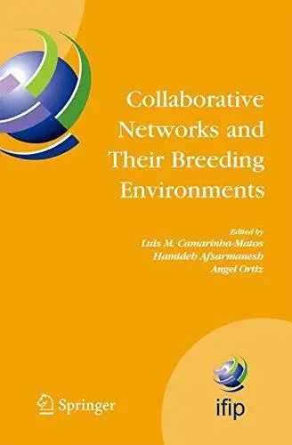 Collaborative Networks and Their Breeding Environments: IFIP TC5 WG 5.5 Sixth IFIP Working Conference on VIRTUAL ENTERPRISES, 2